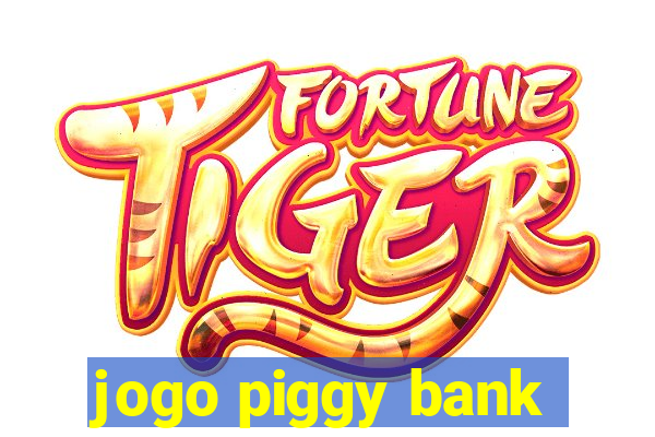 jogo piggy bank